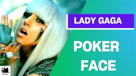 Poker Face lyrics by Lady Gaga, 34 meanings. Poker Face .